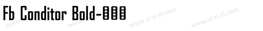 Fb Conditor Bold字体转换